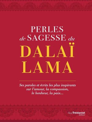 cover image of Perles de sagesse du Dalaï lama--Ses paroles et écrits les plus inspirants sur l'amour, la compassi